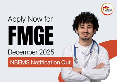apply-now-for-fmge-december-2025-nbems-notification-out