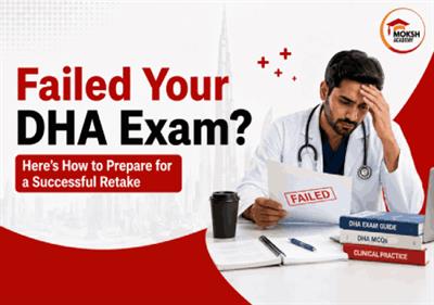 dha-exam-retake-guide-how-to-prepare-after-failing