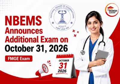 fmge-october-nbems-adds-oct-31-exam-after-protests