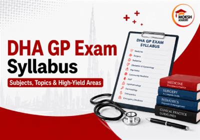dha-gp-exam-syllabus-topics-weightage-and-high-yield-areas